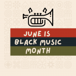 June is Black Music Month